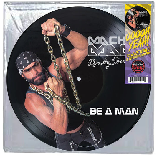 Macho Man Randy Savage - Be a Man - Picture Disc LP