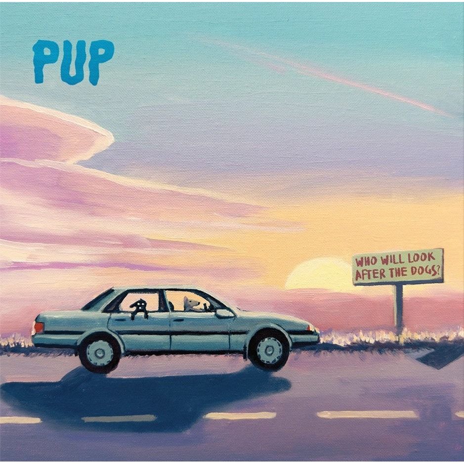 PUP - Who Will Look After The Dogs? - Indie LP