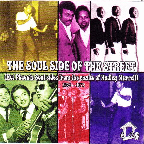 Various Artists - The Soul Side Of The Street (Hot Phoenix Soul Sides From The Vault Of Hadley Murrell) 1964-1972 - CD