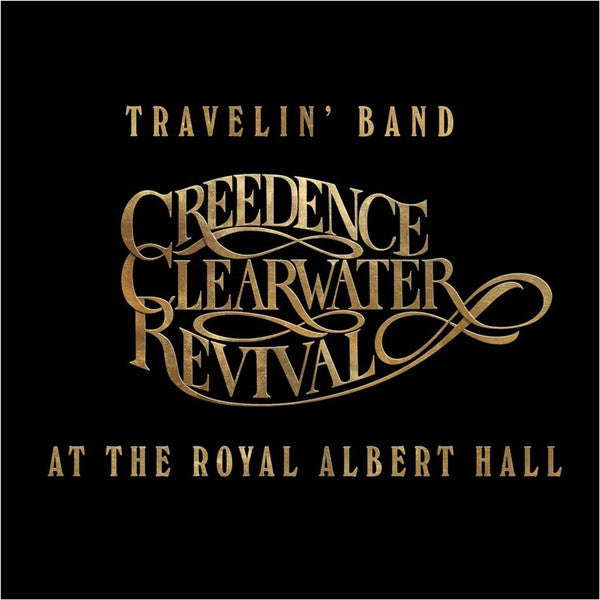 Creedence Clearwater Revival - Travelin' Band - At The Royal Albert Hall - LP Box Set