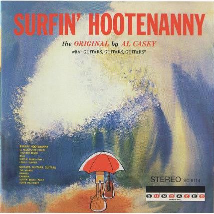 Al Casey - Surfin' Hootenanny - CD
