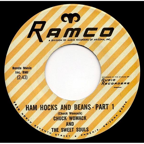 Chuck Womack & The Sweet Souls – Ham Hocks & Beans Pts. 1 & 2 - Ramco 45 RPM 7"