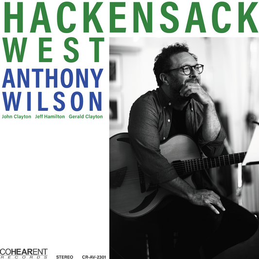 (Pre Order) Anthony Wilson - Hackensack West - Cohearent Records LP