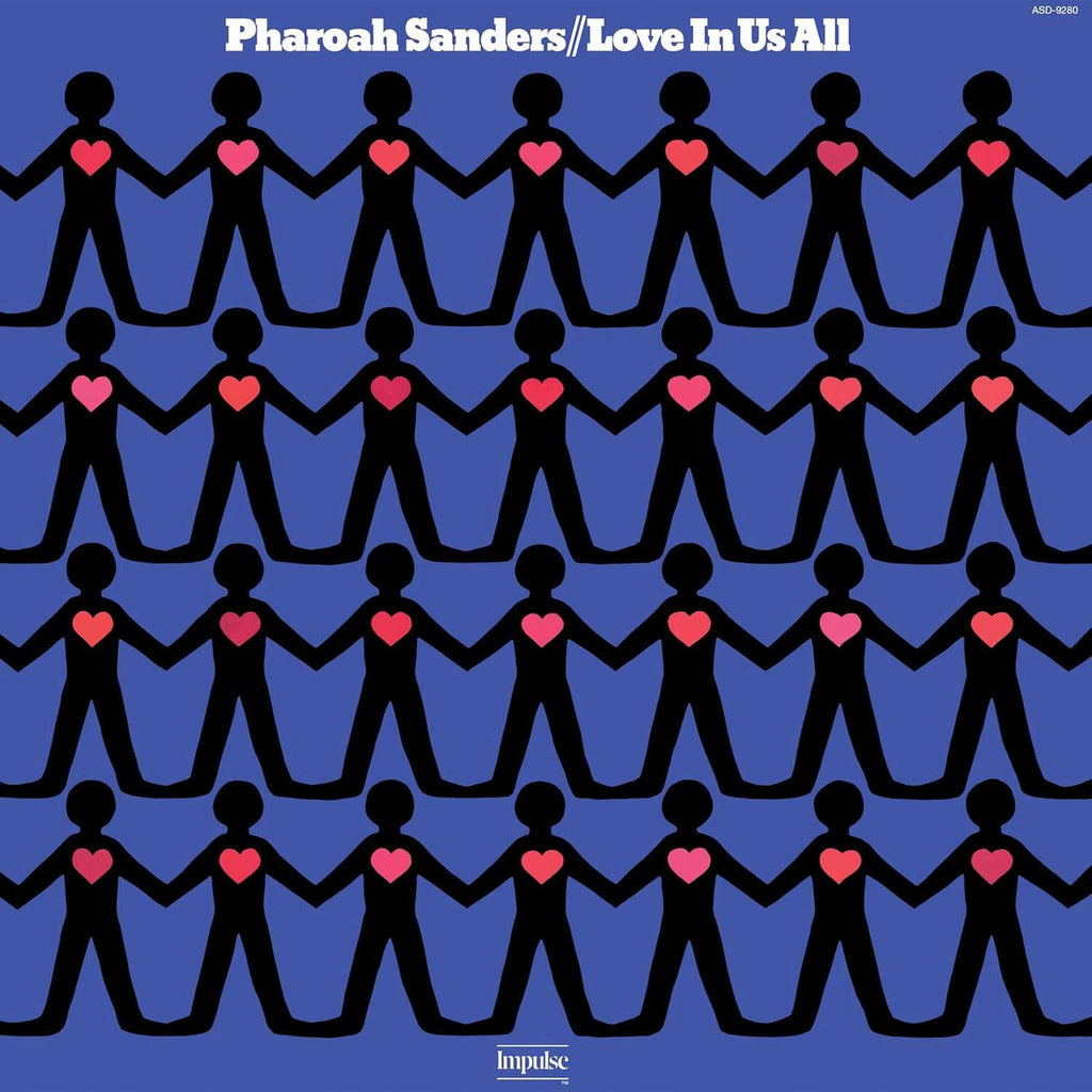 Pharoah Sanders - Love In Us All - Verve by Request LP