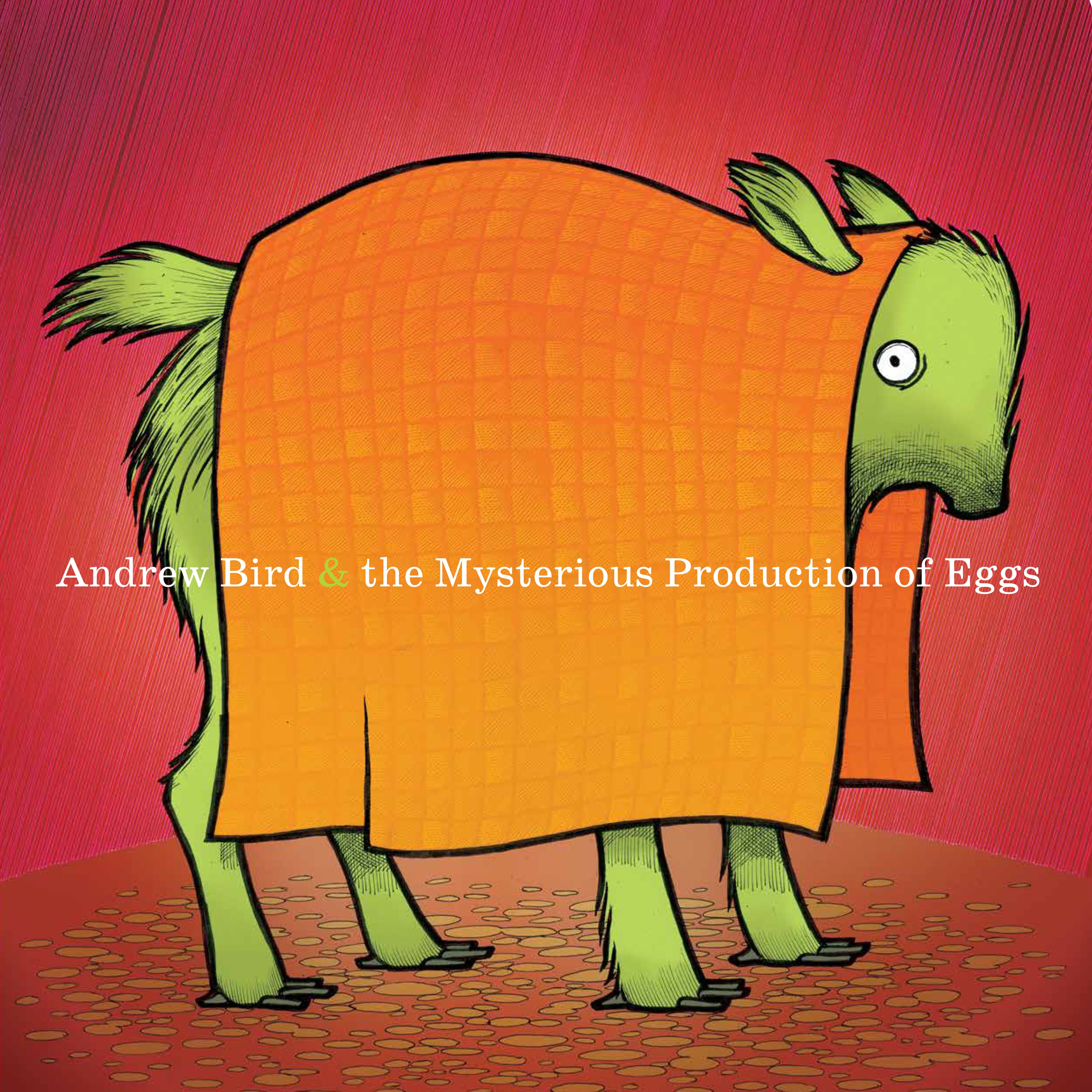 Andrew Bird - The Mysterious Production of Eggs - LP
