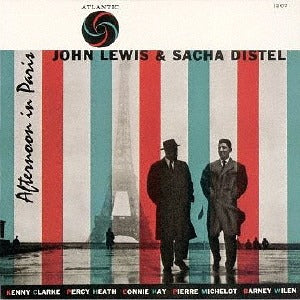 John Lewis & Sacha Distel - Afternoon in Paris - Japanese Import LP