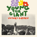 Young the Giant - Victory Garden - LP
