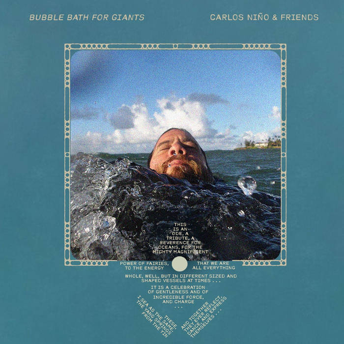 Carlos Niño & Friends - Bubble Bath for Giants - LP