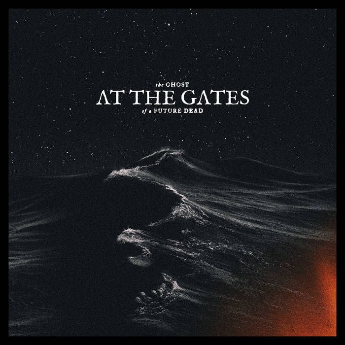 At The Gates - The Ghost Of A Future Dead - LP