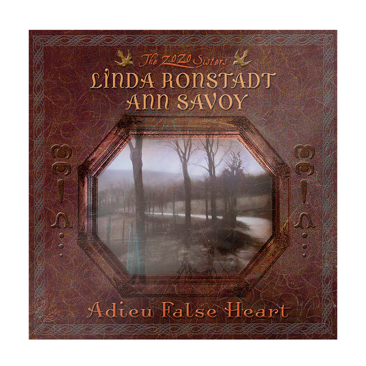 Linda Ronstadt & Ann Savoy - Adieu False Heart - LP