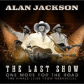 Alan Jackson - The Last Show: One More for the Road - The Finale - LP