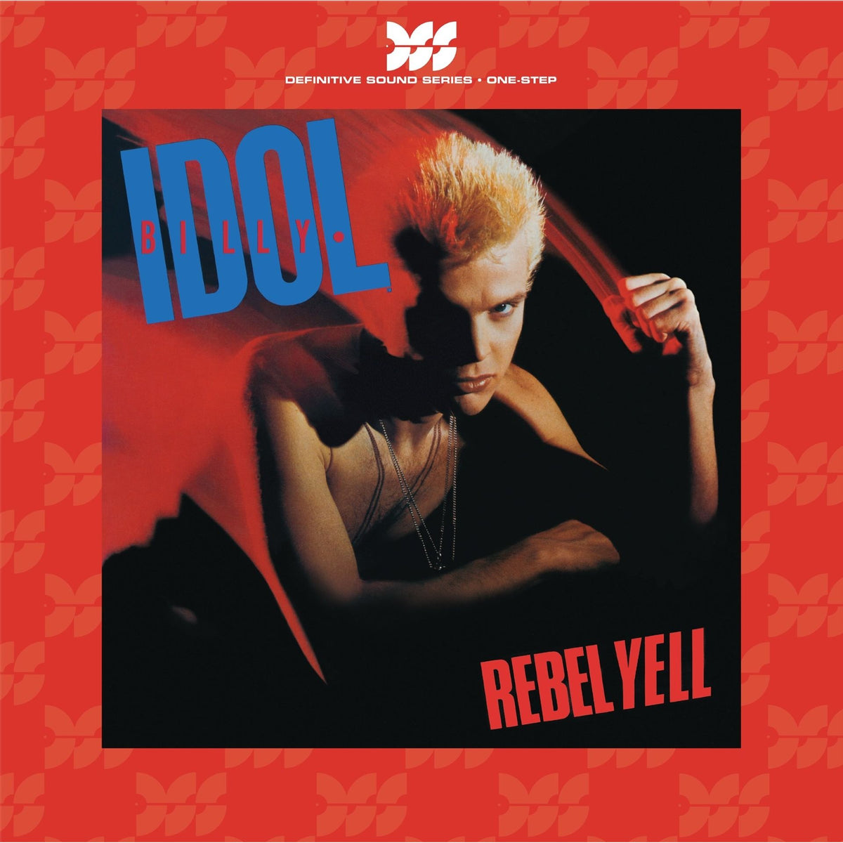 Billy Idol - Rebel Yell - The Definitive Sound Series One-Step LP front cover