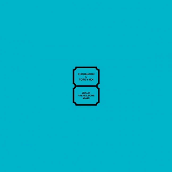Khruangbin & Toro y Moi - Live at The Fillmore Miami - LP