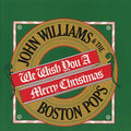 John Williams, Boston Pops Orchestra - We Wish You a Merry Christmas (Legacy Edition) - Brick Red LP front cover