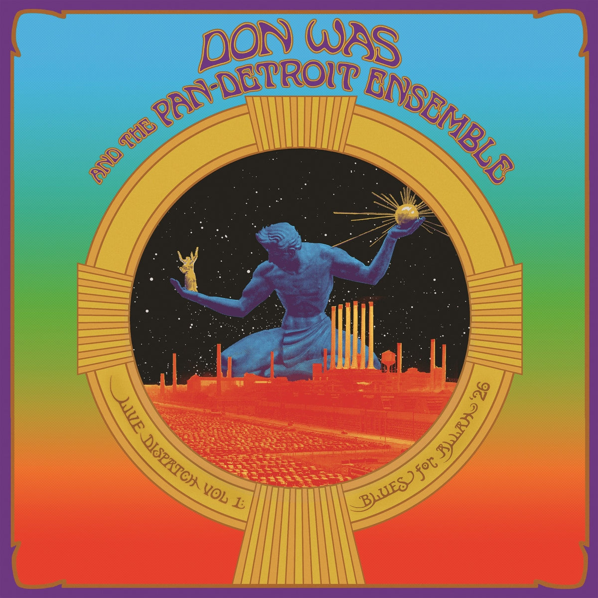 Don Was and the Pan-Detroit Ensemble - Live Dispatch Vol. 1: Blues for Allah '26 album cover