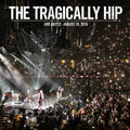 The Tragically Hip - Live July 22 - August 20, 2016 - album cover