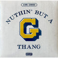 Dr. Dre - Nuthin' But a "G" Thang 7" vinyl cover