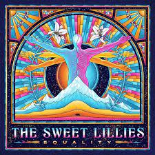 Sweet Lillies - Equality - Indie LP