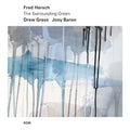 Fred Hersch, Drew Gress & Joey Baron - The Surrounding Green - LP