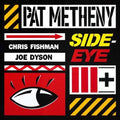 Pat Metheny - Side-Eye III+ - LP