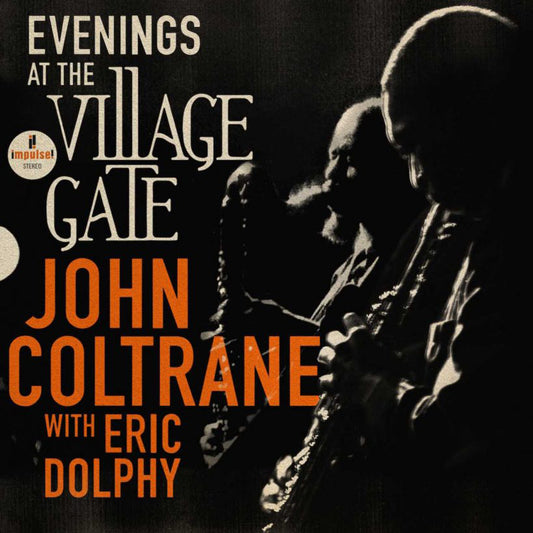 John Coltrane - Evenings at the Village Gate John Coltrane with Eric Dolphy - LP