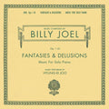 Billy Joel & Hyung-ki Joo - Fantasies & Delusions - LP