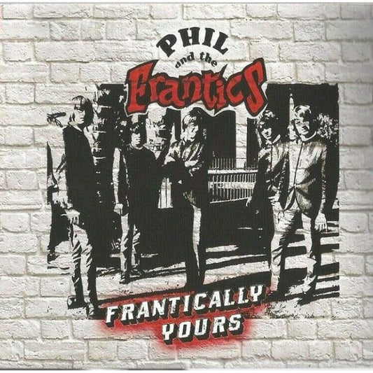 Phil and the Frantics - Frantically Yours - CD
