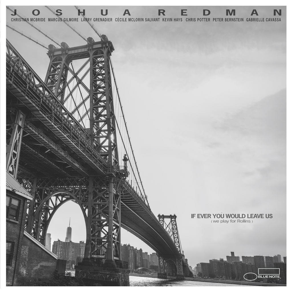 Joshua Redman - If Ever You Would Leave Us album cover