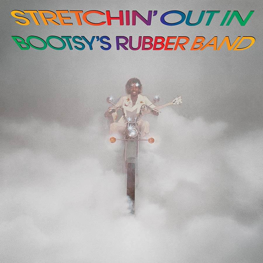 Bootsy's Rubber Band - Stretchin' Out - Rhino Reserve 180g LP