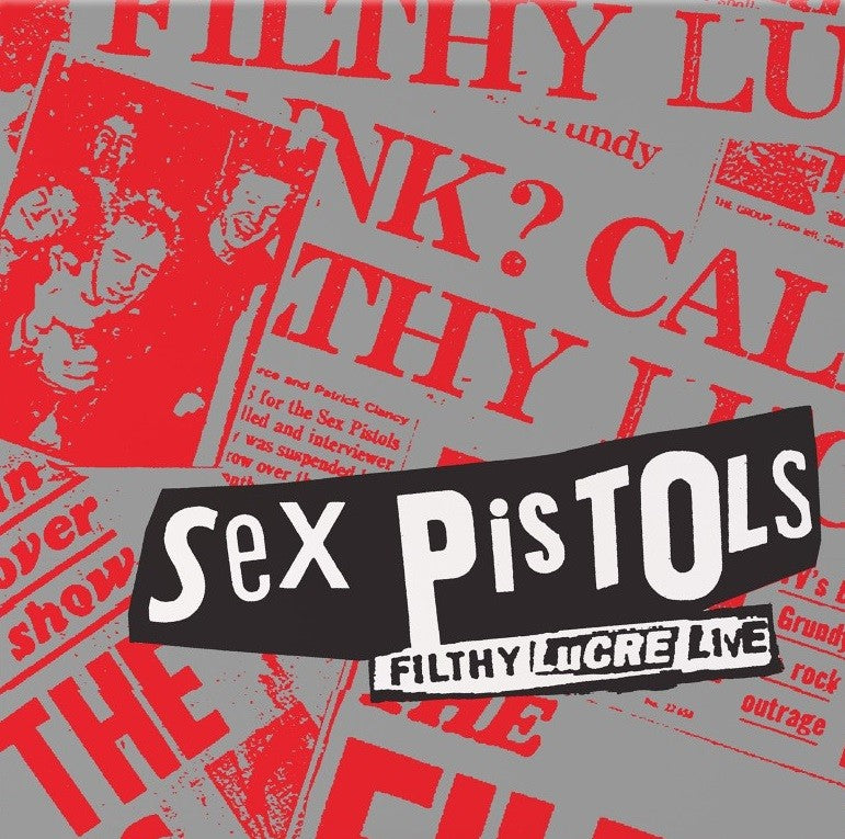 Sex Pistols - Filthy Lucre Live 30th Anniversary album cover