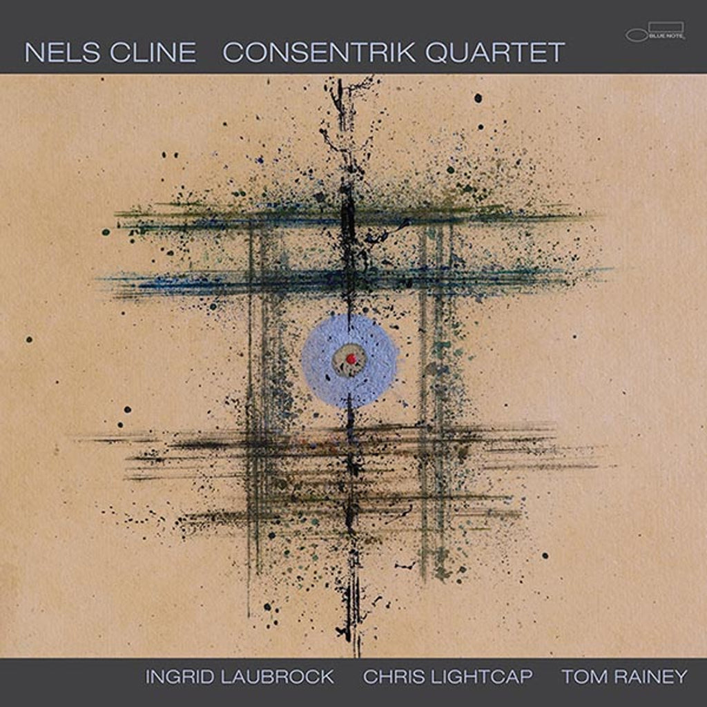 Nels Cline - Consentrik Quartet - Blue Note LP