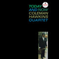 Coleman Hawkins Quartet - Today and Now - Verve by Request LP