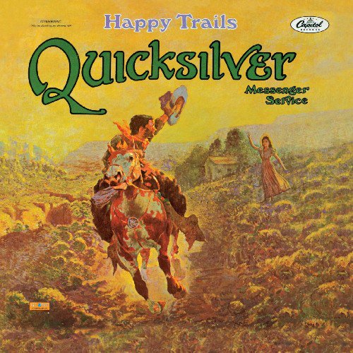 The Quicksilver - Messenger Service Happy Trails - Pure Pleasure LP