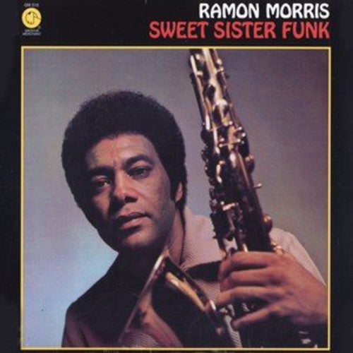 Ramon Morris – Sweet Sister Funk – Pure Pleasure LP