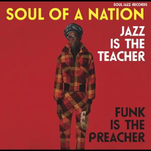 Soul of a Nation - Jazz Is the Teacher Funk Is the - LP