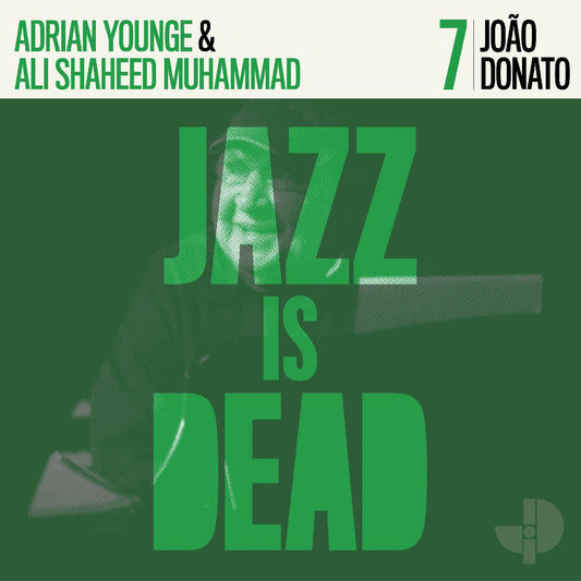João Donato, Adrian Younge and Ali Shaheed Muhammad - Jazz is Dead 7 - LP