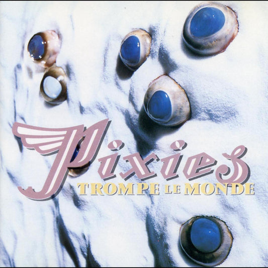 Pixies – Trompe Le Monde – LP 