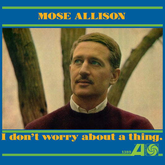 Mose Allison - I Don't Worry About A Thing - LP