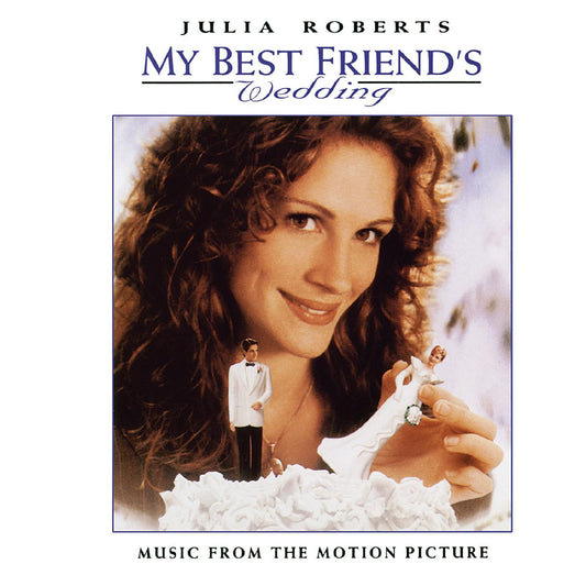 My Best Friend's Wedding - Music from the Motion Picture - LP