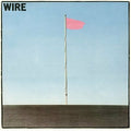 Wire - Pink Flag - LP importieren