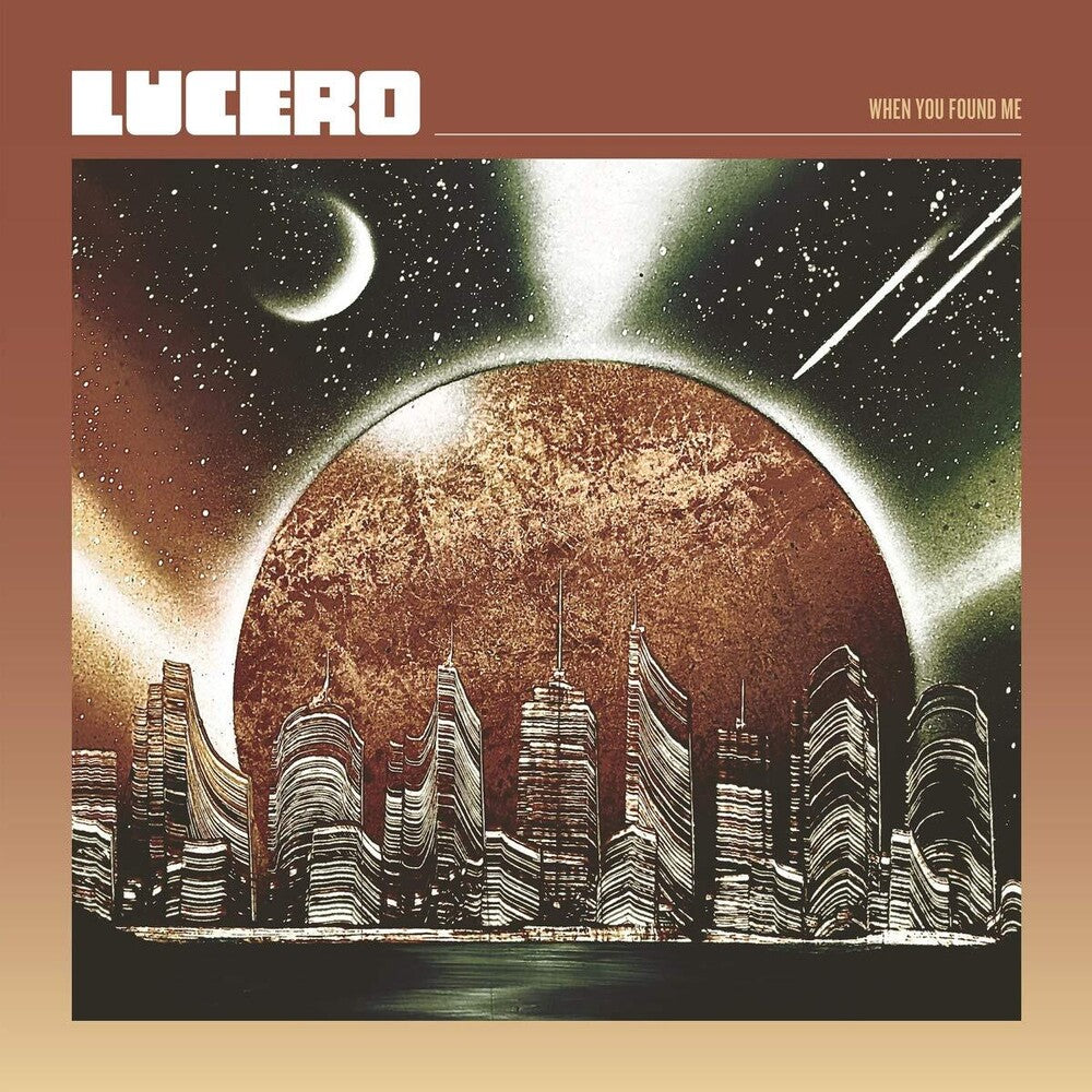 Lucero - When You Found Me - LP