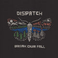 Dispatch - Break Our Fall - LP
