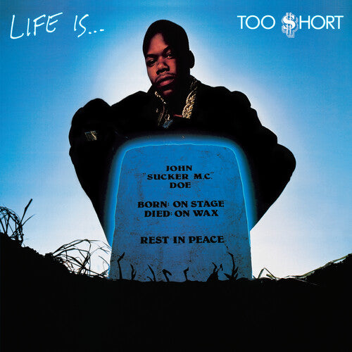 Too $hort - Life Is...Too $hort - LP