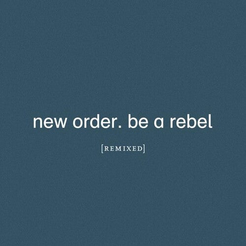 New Order - Be A Rebel Remixed - LP