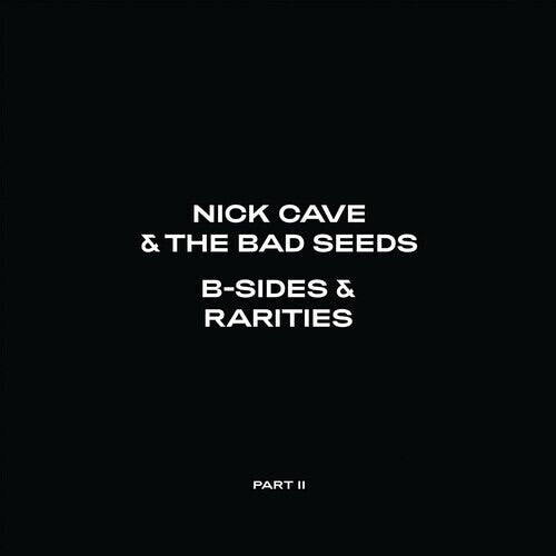 Nick Cave & The Bad Seeds - B-Sides & Rarities: Part II - LP