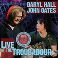 Daryl Hall &amp; John Oates - Live At The Troubador - LP 