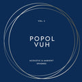 Popol Vuh - Esferas acústicas y ambientales vol. 2 - LP en caja