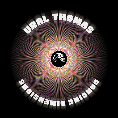 Ural Thomas &amp; the Pain – Dancing Dimensions – LP