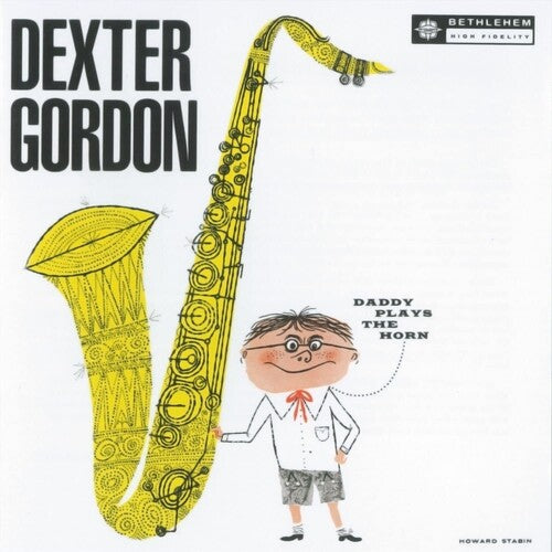 Dexter Gordon – Daddy Plays The Horn – LP 