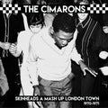 The Cimarons - Skinheads A Mash Up London Town 1970-1971 - LP